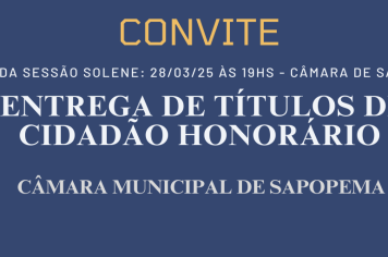 Sessão Solene de Entrega de Títulos de Cidadão Honorário 
