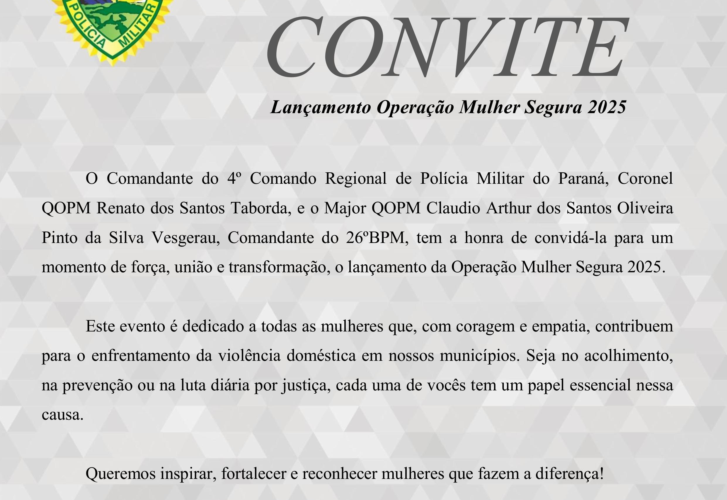 CONVITE - LANÇAMENTO OPERÇÃO MULHER SEGURA 2025